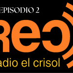 Radio Crisol en Modo Gozón. Episodio 2.