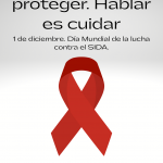 Conocer es proteger. Hablar es cuidar: día mundial de la lucha contra el SIDA.